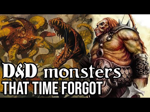 EXTINCT D&D MONSTERS - Never Reprinted