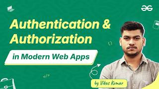 Authentication & Authorization in Modern Web Apps