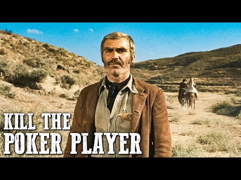 Kill the Poker Player | Western | Robert Woods
