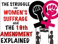 Women's Suffrage Movement Overview