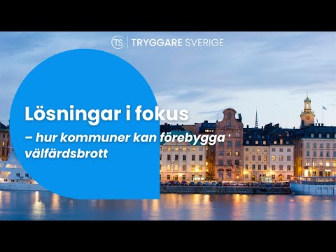Lösningar i fokus – hur kommuner kan förebygga välfärdsbrott – Almedalsveckan 2025
