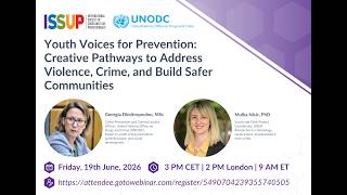 Youth Voices for Prevention: Creative Pathways to Address Violence, Crime & Build Safer Communities