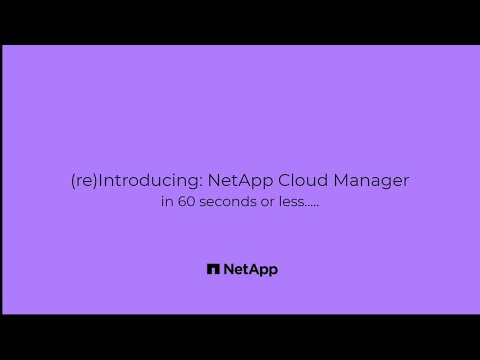 (re)Introducing NetApp Cloud Manager in 60 seconds or less