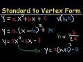 Quadratic Equations: Standard to Vertex Form