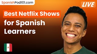 2025’s Best Netflix Shows for Spanish Learners