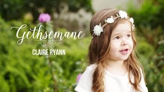 Claire Ryann Gethsemane