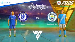 FC 26 PS4 - Chelsea vs Man City | Premier League Matches