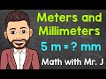 Converting Between Meters and Millimeters