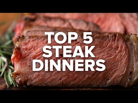 Top 5 Steak Dinners