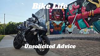 Bike Life - Unsolicited Advice