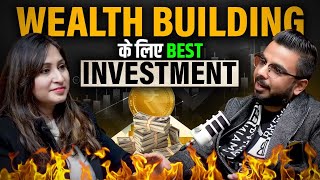 Wealth Building के लिए Best Investment || #InvestmentKnowledge