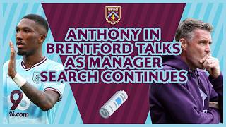 Jaidon Anthony in Brentfold talks as manager search continues | Clarets Daily News