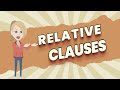 Understanding Relative Pronouns and Clauses