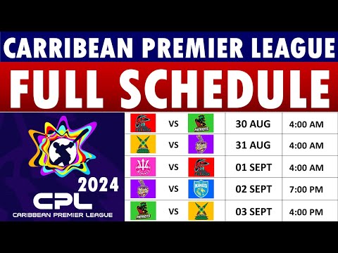 CPL 2024 Schedule | Caribbean Premier League 2024 Schedule, Fixtures, match timings & venues.