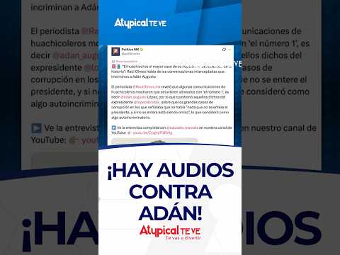¡HAY AUDIOS CONTRA ADÁN! | #shorts