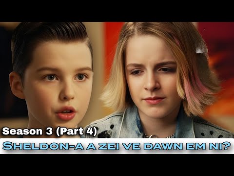 Sheldon-a'n hmeichhia a hnem ve ngei | Young Sheldon Season 3 (Part 4)