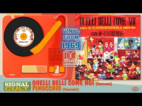 SIGNAL CULT - 01 Quelli Belli Come Noi - 02 Pinocchio (Sanremini) Vinyl From 1969 - S 416