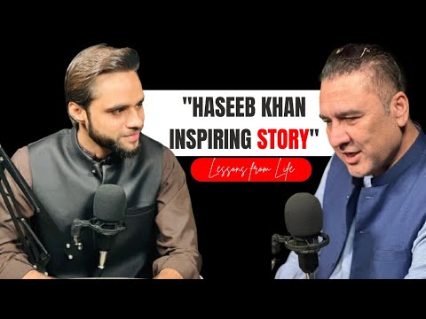 Lessons from Life: Haseeb Khan on Motivation and Growth