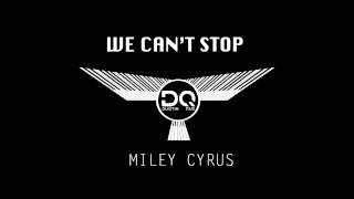 Miley Cyrus - We Cant Stop (Official Remix)