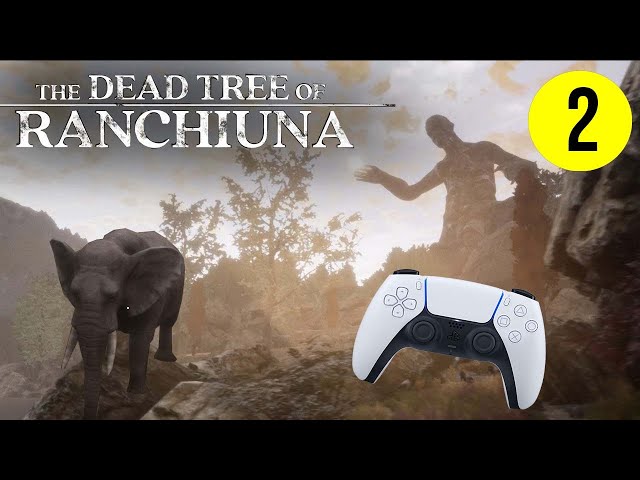 The Dead Tree Of Ranchiuna - PS5 Gameplay Walktrhough #2