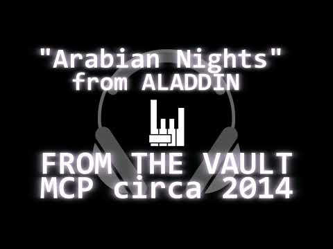 From the Vault: "Arabian Nights" from Aladdin (piano cover by MCP)