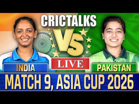 🔴 LIVE: INDW Vs PAKW, MATCH 9, ASIA CUP Live Cricket Score Commentary, 2nd Inn Live Match Today