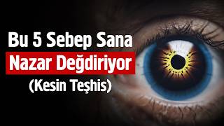 Bu 5 Sebep Sana Nazar Değdiriyor (Kesin Teşhis) | Fatih Koyuncu