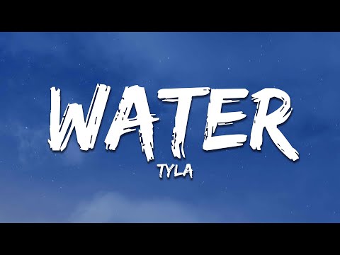 Tyla - Water (Lyrics)
