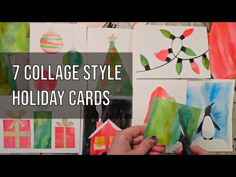 7 Fun Holiday Inspired Watercolor Collage Cards- Ornaments, Presents, a Penguin, a Tree, and more!