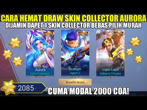 CARA HEMAT DRAW SKIN COLLECTOR (AURORA GRANGER LAPU) MURAH! MODAL 2000 COA DAPET 1 SKIN COLLECTOR