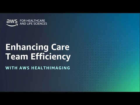 Demo: Enhance care team efficiency with AWS HealthImaging | Amazon Web Services
