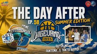 🏀 THE DAY AFTER SUMMER EDITION EP.58: SUPER FANTOMA! PRIME AMICHEVOLI E PUNTO DELLA SITUAZIONE 💛💙