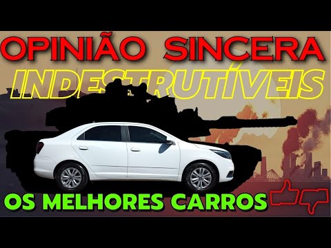 Carros Indestrutíveis - as melhores Versões e Anos dos modelos que não dão Dor de Cabeça! Sem bombas