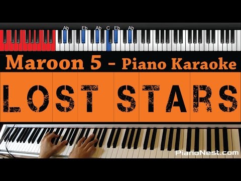 Maroon 5 / Adam Levine – Lost Stars – HIGHER Key (Piano Karaoke / Sing Along)