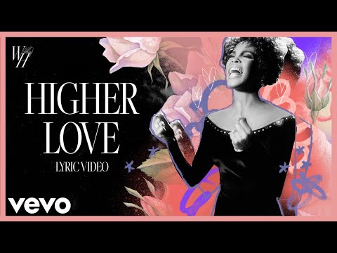 Kygo, Whitney Houston - Higher Love (Official Lyric Video)