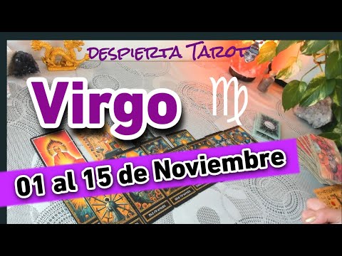 VIRGO ♍ Aumento en tu riqueza $. Amistad con beneficios, quieres?  #tarot #horoscopo 01 al 15 de Nov