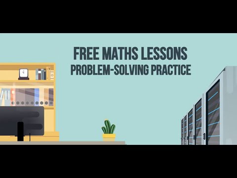 Clip 12 Problem-solving practice - Maths
