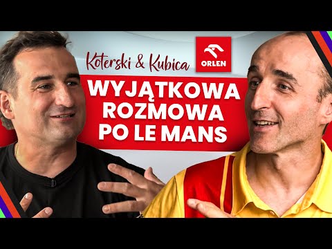 KUBICA I KOTERSKI | WYJĄTKOWY WYWIAD PO LE MANS 24!