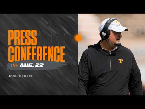 FB | Josh Heupel Press Conference (8.22.26)