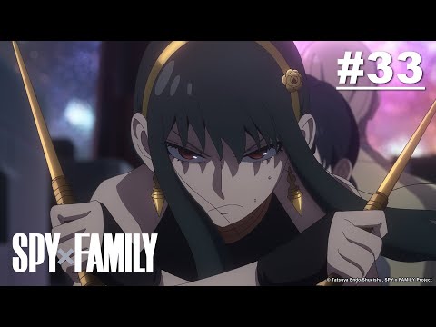 SPY×FAMILY - Episode 33 (S2E08) [English Dub]