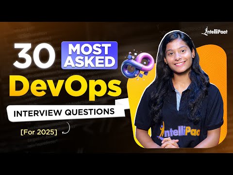 Top 30 DevOps Interview Questions & Answers That’ll Land You a Job! | DevOps Interview | Intellipaat