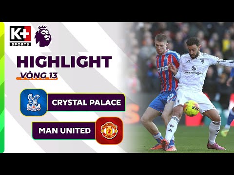 CRYSTAL PALACE - MAN UNITED | ZIRKZEE - MOUNT TỎA SÁNG, NGƯỢC DÒNG CẢM XÚC | NGOẠI HẠNG ANH 25/26 thumbnail