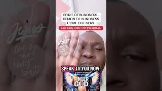 Demon of blindness come out now in Jesus Christ name #shorts #shortvideo #short #prayer #church #god
