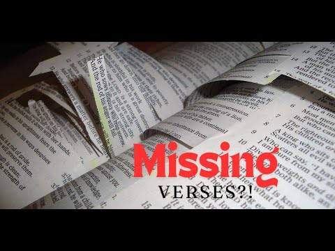 Verses Missing from the Bible!?