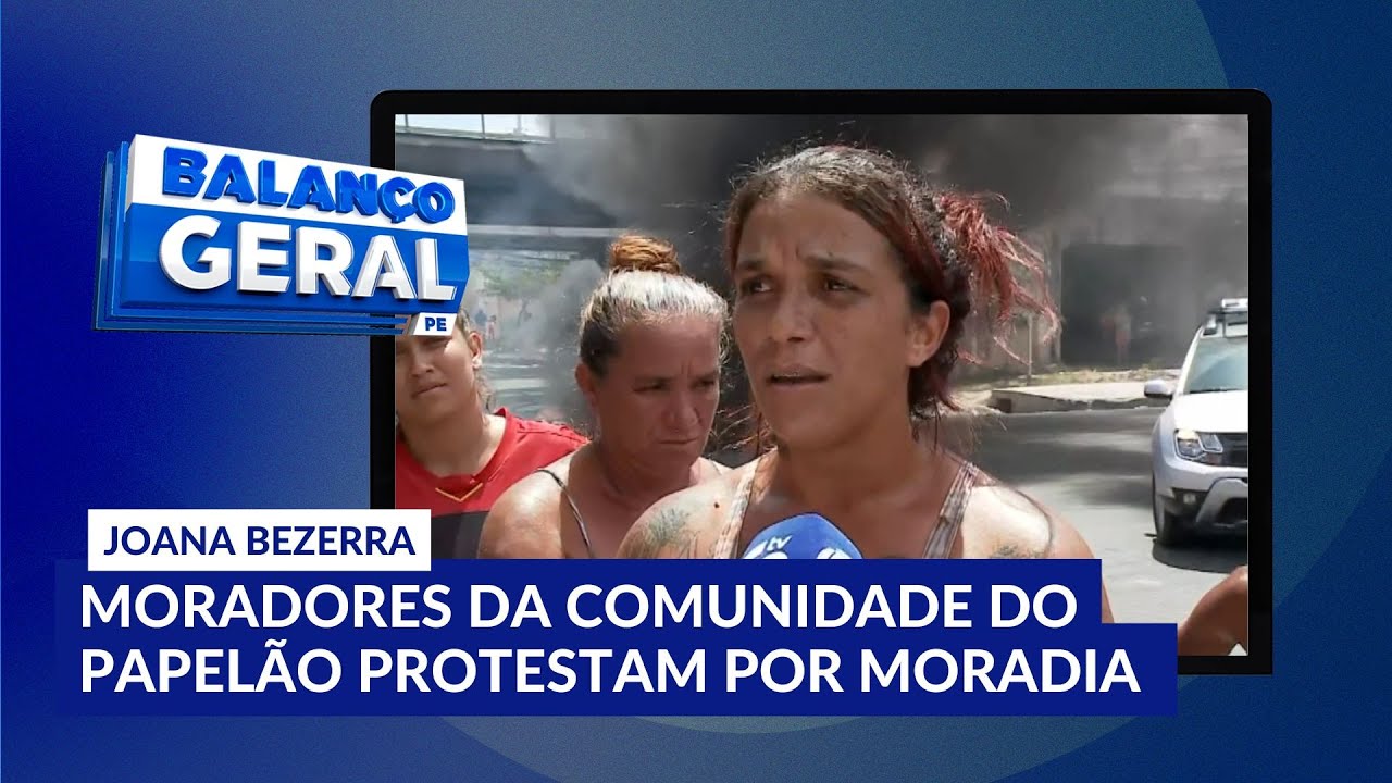 Moradores da comunidade do Papelão protestam por moradia nesta quinta (28)