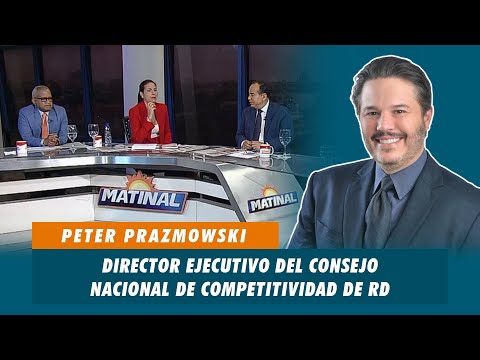 Peter Prazmowski, Director ejecutivo del consejo nacional de competitividad de RD | Matinal
