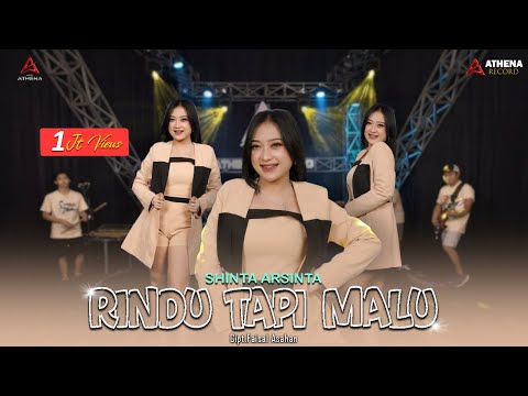 Rindu Tapi Malu - Shinta Arsinta (Official Live Music) Aku rindu serindu rindunya
