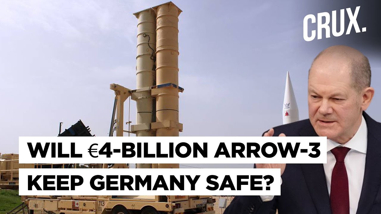 Germany to Buy Israel’s Arrow-3 System | West Insecure Of Its Own Defences Amid Russia-Ukraine War?