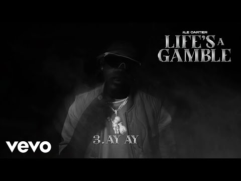 Ale Cartier - Ay Ay | Life's a Gamble (Visualizer)