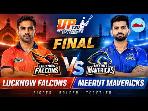 WATCH LIVE | Lucknow Falcons vs Meerut Mavericks | UP T20 League <strong>2026</strong> | <strong>FINAL</strong>